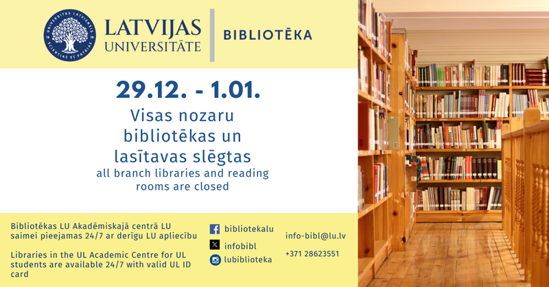 LU bibliotēka slēgta no 29.12. līdz 01.01.