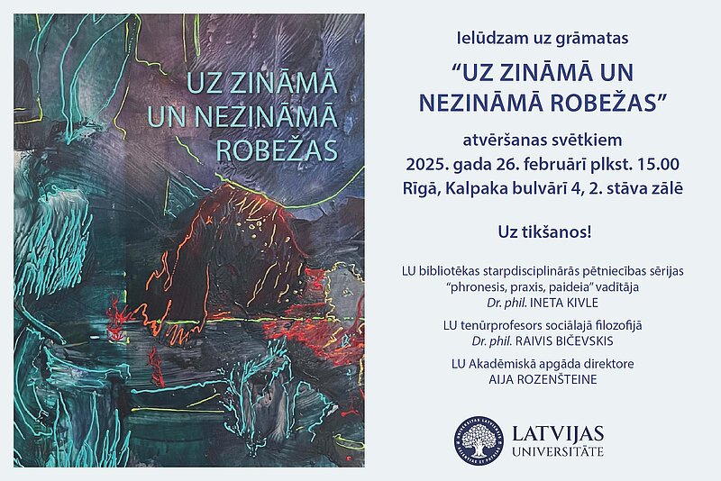 “Uz zināmā un nezināmā robežas” — izdots starpdisciplinārās pētniecības rakstu krājums